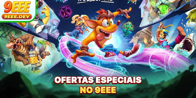 Ofertas especiais no 9EEE