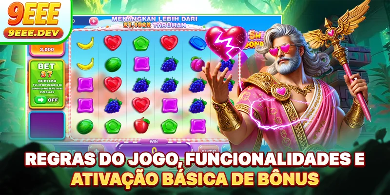 Regras do jogo, funcionalidades e ativação básica de bônus