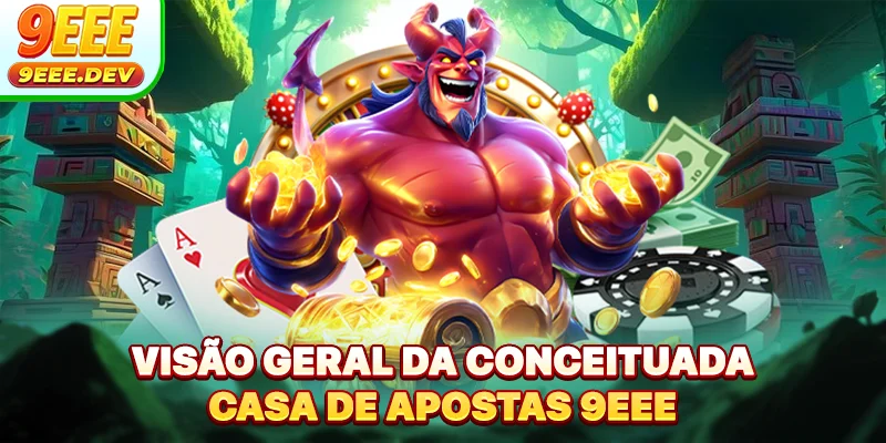 Visão geral da conceituada casa de apostas 9EEE