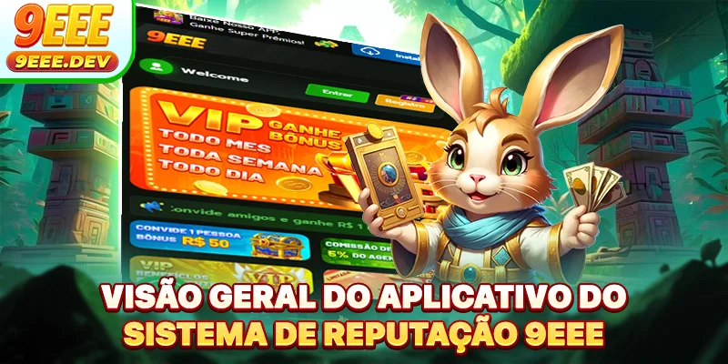 Visão geral do aplicativo do sistema de reputação 9EEE